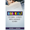 Bible Kids (01): 120 Bible Verses Kids Should Learn - Paperback
