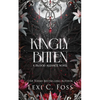 Kingly Bitten - Paperback