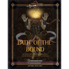 Path of the Bound - Paperback