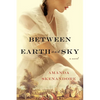 Between Earth and Sky - Paperback