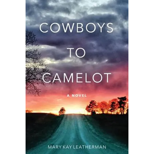 Cowboys to Camelot - Paperback