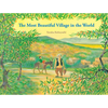 The Most Beautiful Village in the World - Hardcover