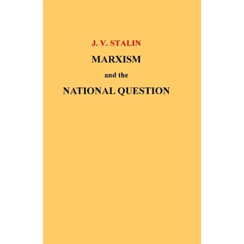 Marxism and the National Question - Paperback