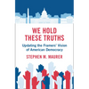 We Hold These Truths - Hardcover