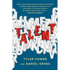 Talent: How to Identify Energizers, Creatives, and Winners Around the World - Hardcover
