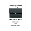 From Backpack to Briefcase: Mastering Etiquette for Career and Personal Success - Paperback