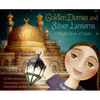 Golden Domes and Silver Lanterns: A Muslim Book of Colors - Board Book