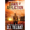 DAWN of AFFLICTION: America's Last Days - Paperback
