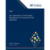 The Application of Total Quality Management in Construction Field Operations - Paperback