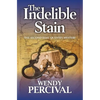 The Indelible Stain - Paperback