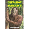 Operation Sasquatch - Paperback