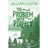 The Problem with Perfect: Special Edition - Paperback