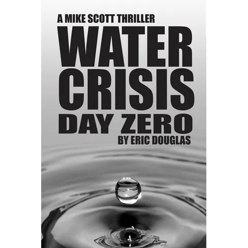 Water Crisis: Day Zero - Paperback