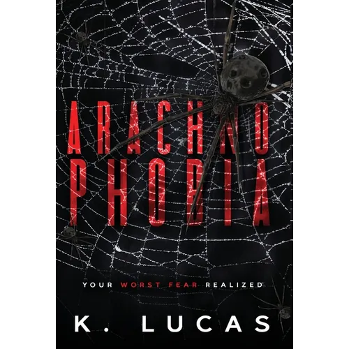 Arachnophobia - Hardcover
