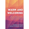 Warm and Welcoming: How the Jewish Community Can Become Truly Diverse and Inclusive in the 21st Century - Hardcover