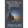 Practicing The Principles of Prayer - Paperback