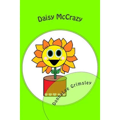 Daisy McCrazy: (Silly Children's Book with Original Illustrations. Bedtime Story for Beginning Readers - age 10) - Paperback