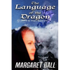 The Language of the Dragon - Paperback