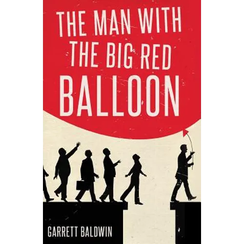 The Man with the Big Red Balloon - Paperback