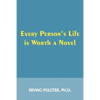 Every Person's Life is Worth a Novel - Paperback
