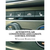 Automotive Air conditioning and Climate Control Systems - Paperback
