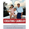 Creating Camelot: John F. Kennedy & Jackie Kennedy - Paperback