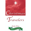 Christmas Travelers - Paperback