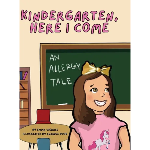 Kindergarten, Here I Come! - Hardcover