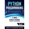 Python Programming: Learn Python in a Week and Master It. An Hands-On Introduction to Computer Programming and Algorithms, a Project-Based Guide with - Paperback