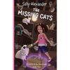 The Missing Cats: A Caitlin & Rio Adventure - Paperback