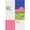The Penguin Book of Japanese Short Stories - Hardcover