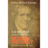 F. D. Maurice and the Conflicts of Modern Theology - Paperback
