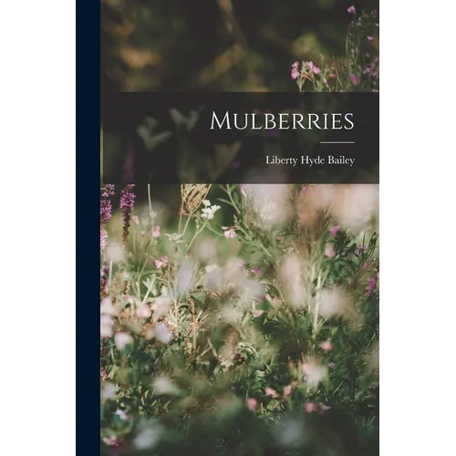Mulberries - Paperback