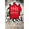 Dark Fairy Tales; A Disturbing Collection of the Original Stories - Hardcover