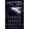 Those Once Forgotten - Paperback