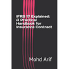 IFRS 17 Explained: A Practical Handbook for Insurance Contract - Paperback