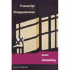 Transcript of the Disappearance, Exact and Diminishing: Poems - Paperback