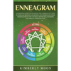 Enneagram: An Essential Guide to Unlocking the 9 Personality Types to Increase Your Self-Awareness and Understand Other Personalities So You Can Build - Hardcover