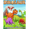 Dinosaur Coloring Book for Kids Ages 3-6: Fun, Cute and Unique Coloring Pages for Boys and Girls with Beautiful Designs of Tyrannosaurus Rex, Tricerat - Paperback