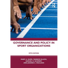Governance and Policy in Sport Organizations - Paperback