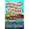 Welcome Home to Murder - Paperback