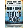 Murder at Teal's Pond: Hazel Drew and the Mystery That Inspired Twin Peaks - Paperback