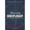 The Rediscovering Discipleship: Making Jesus' Final Words Our First Work - Paperback