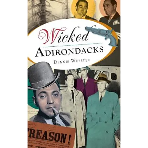 Wicked Adirondacks - Hardcover