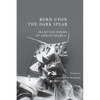 Born Upon the Dark Spear - Paperback