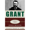 Grant: A Biography - Paperback