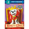 King for a Day! (Paw Patrol) - Paperback