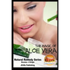 The Magic of Aloe Vera - Paperback