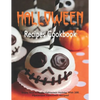 Halloween Recipes Cookbook: Enjoy Your Creepy Halloween Holiday With 200 Mysterious Halloween Recipes! - Paperback