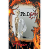 Ph.Dead - Paperback